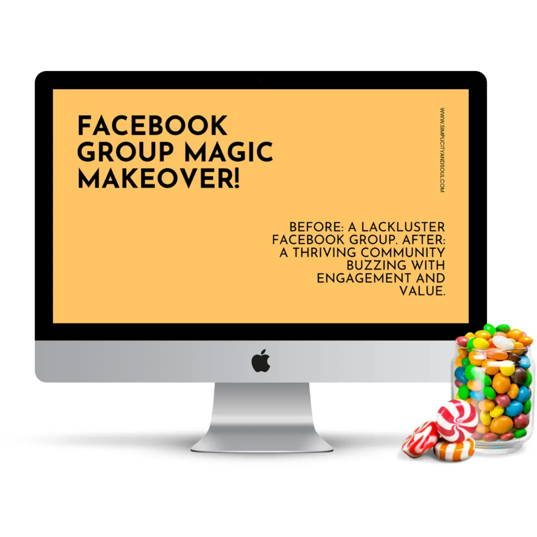 Facebook Group Magic Makeover - Lifetime Access