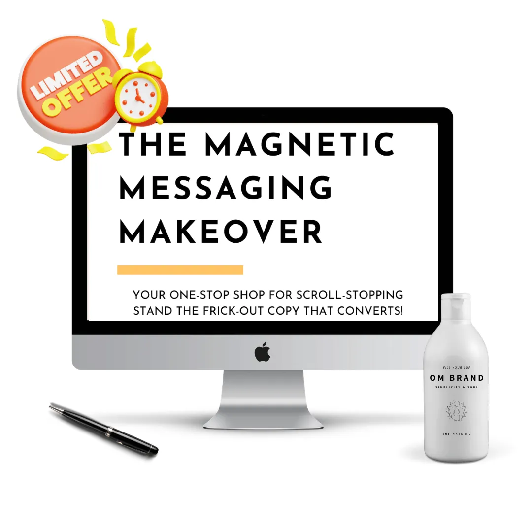 The Magnetic Messaging Makeover 