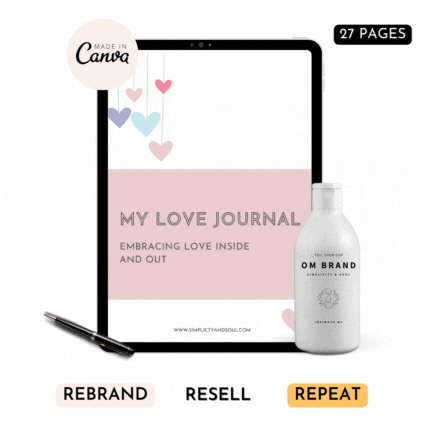 MY LOVE JOURNAL (27 PAGES)  RE-SELLABLE RE-BRANDABLE CANVA TEMPLATE