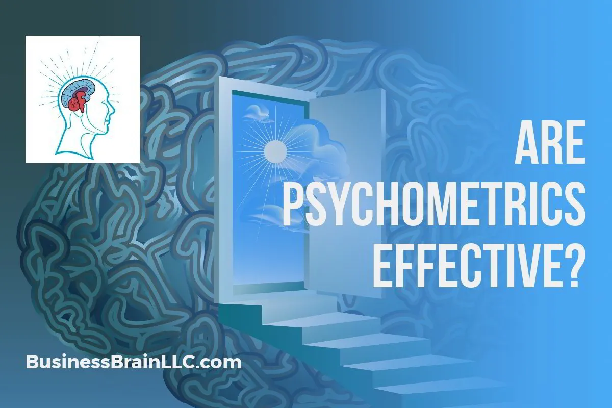 Are Psychometrics Effective?