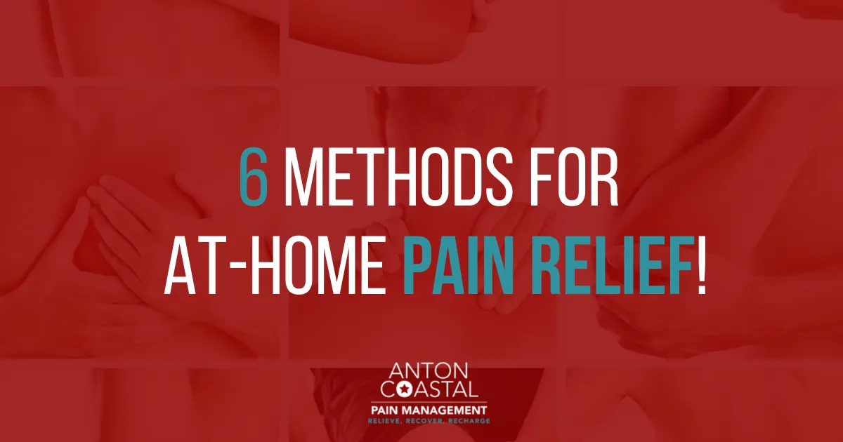 6 Methods for AtHome Pain Relief!
