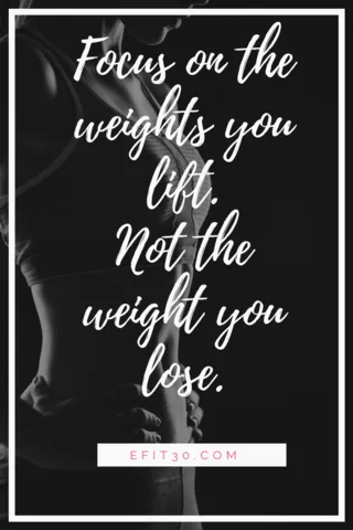 Quote Focus On The Weights You Lift Not The Weight You Lose