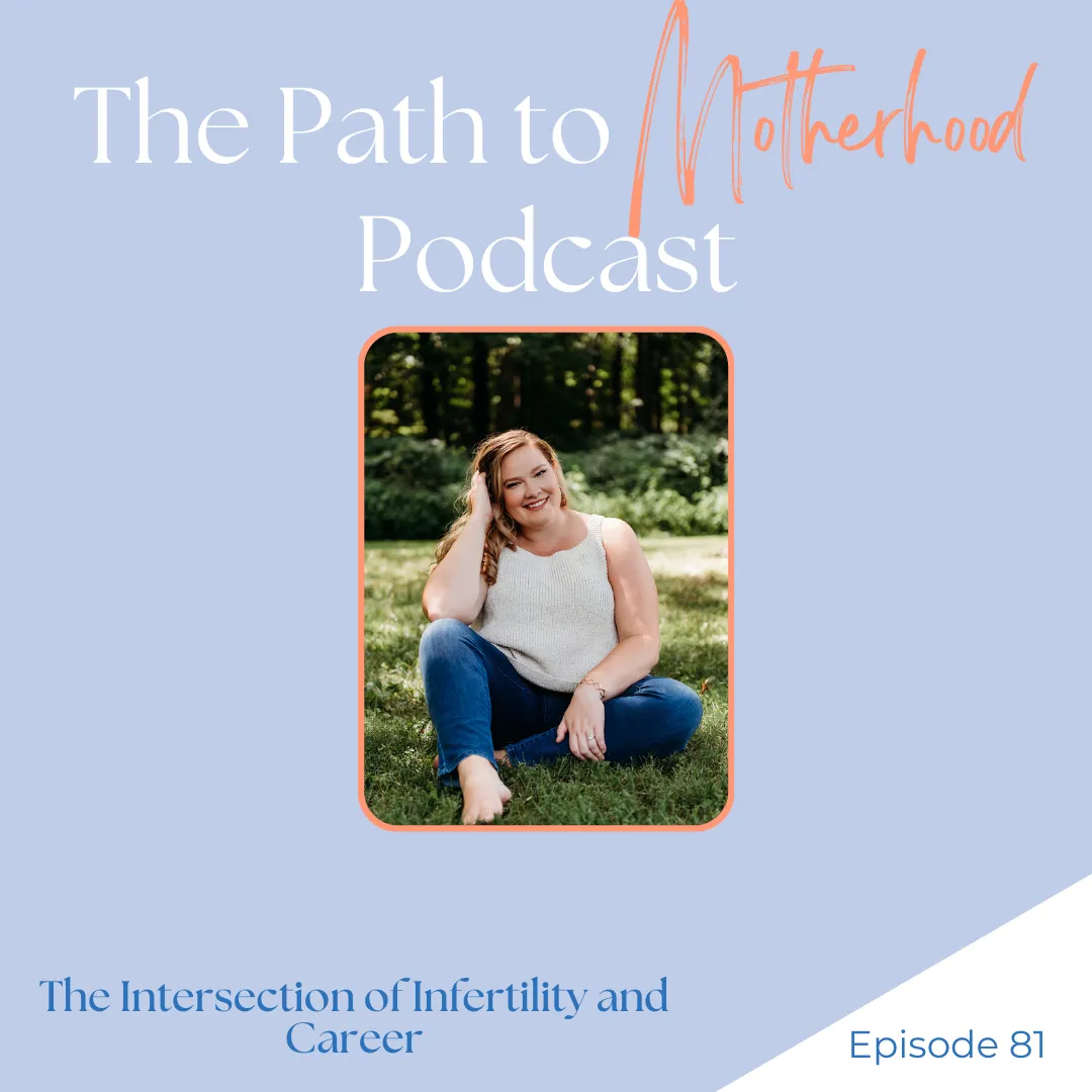 The Intersection of Infertility and Career