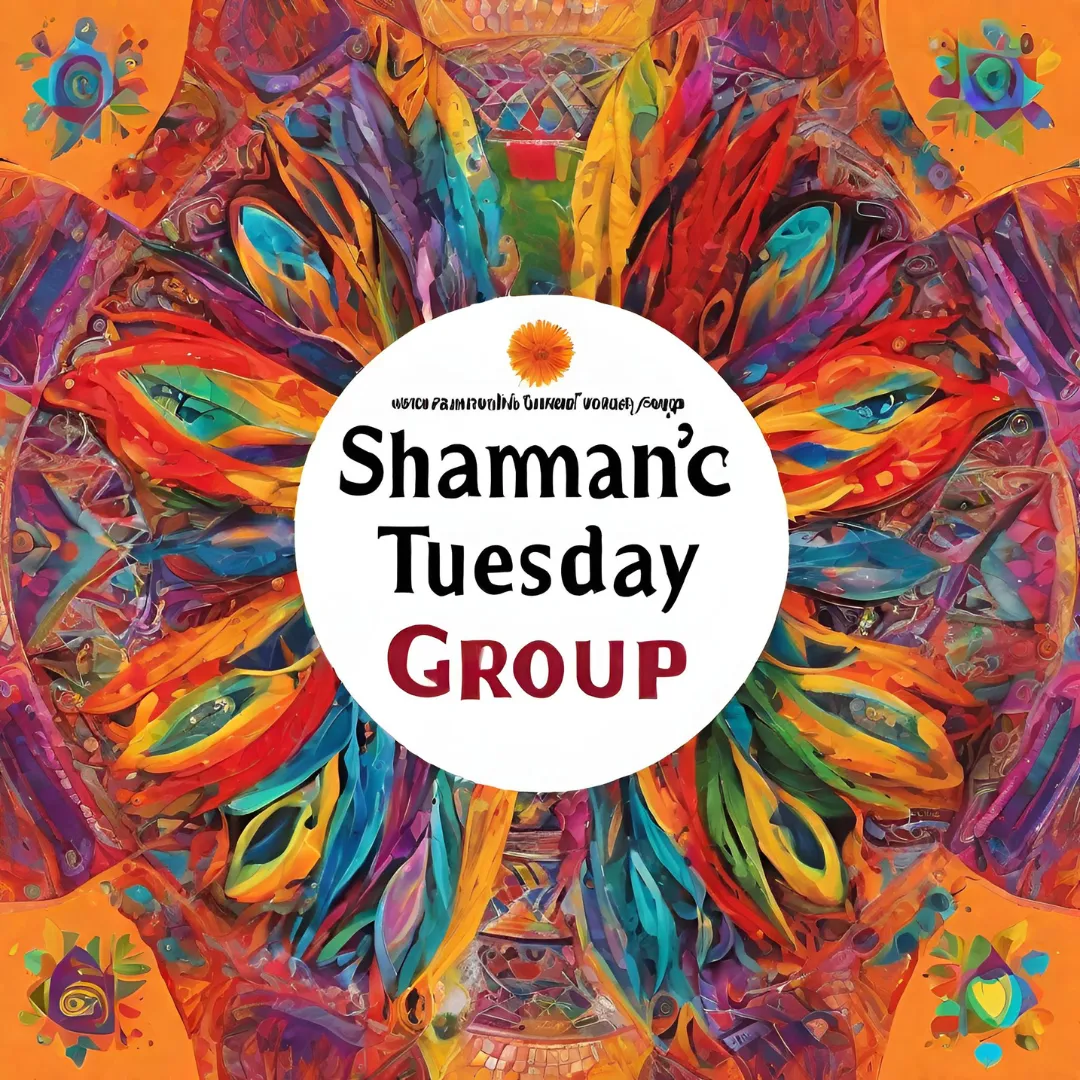 Shamanic Tuesday group starting 16th April for 6 sessions 