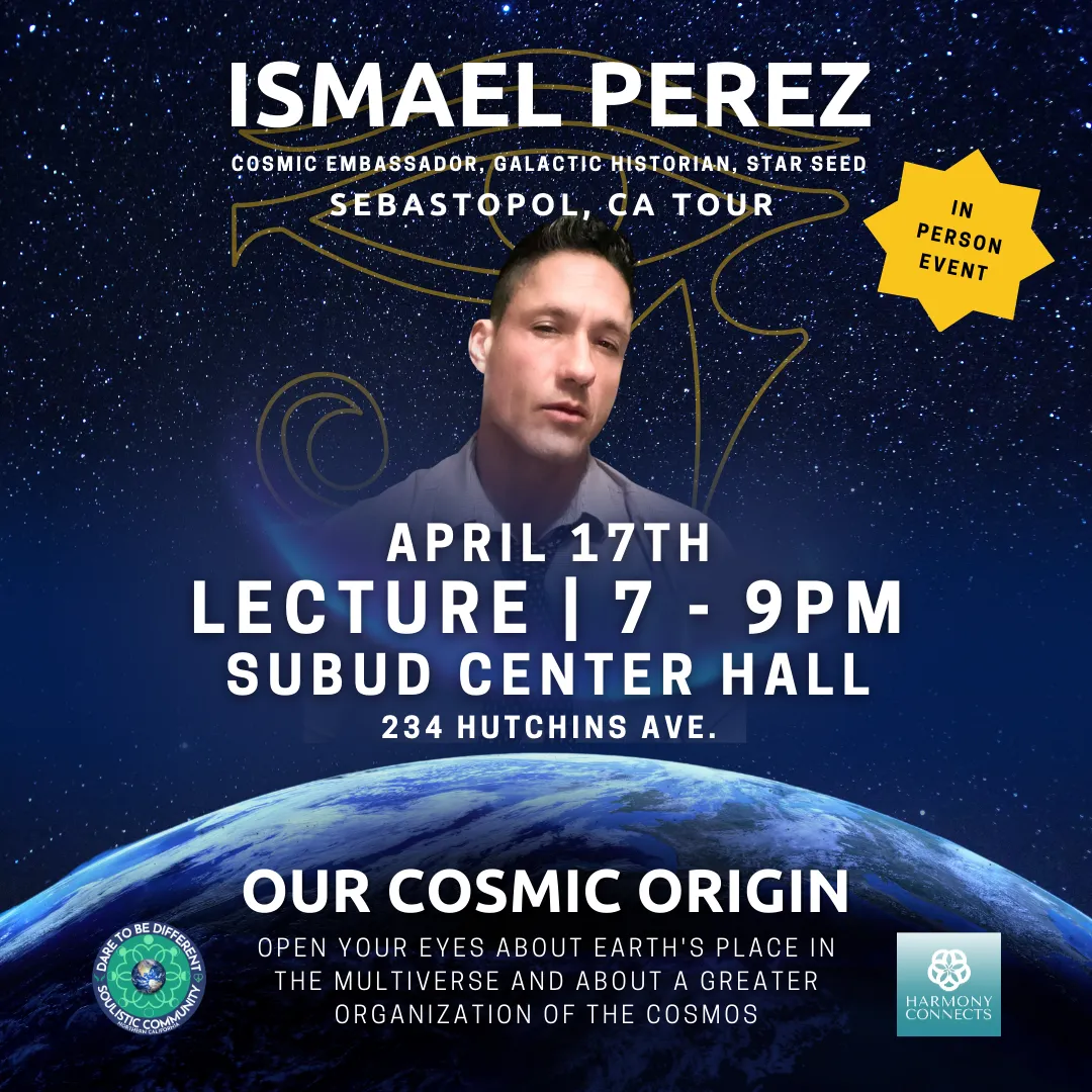 Our Cosmic Origin Lecture w/ Ismael Perez: SOLD AT THE DOOR $25