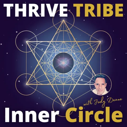 Thrive Tribe INNER CIRCLE Membership with Jody Deane - Conscious Spiritual Online Community with masterclasses, workshops, a private social media networking group and growing on-demand content library.