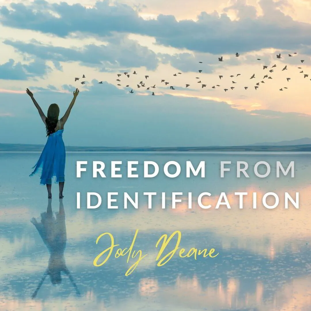 Freedom From Identification
