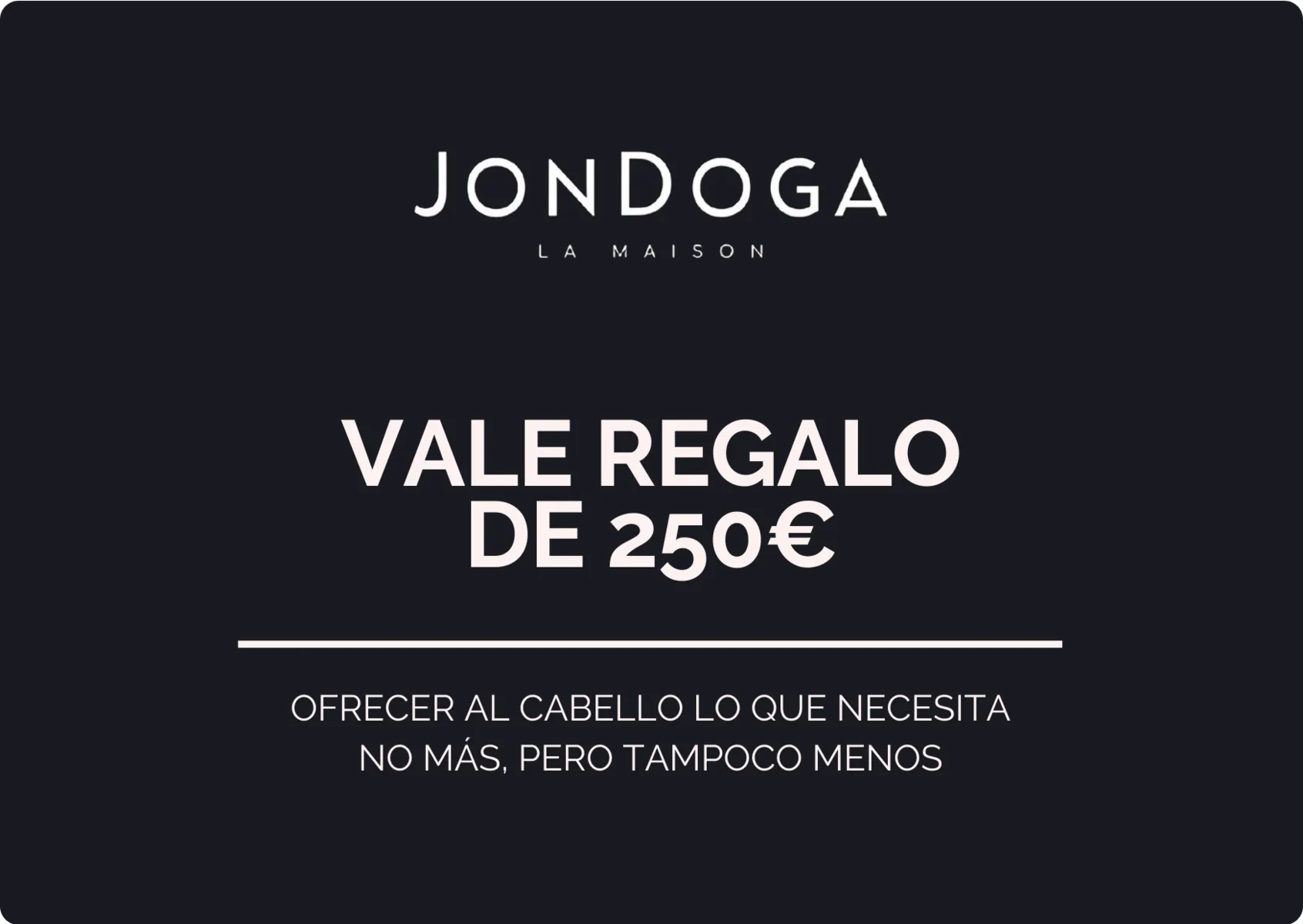 Vale de Regalo - Jon Doga - 250