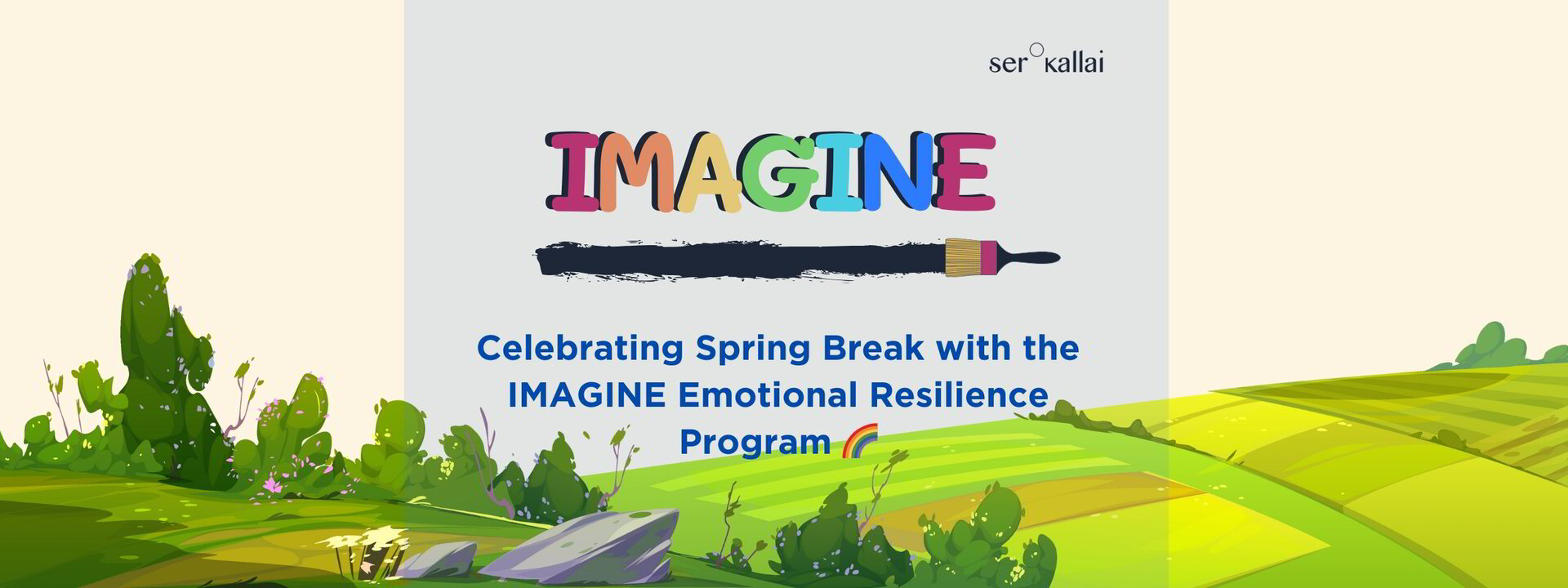Spring Resilience Celebrating Spring Break with the IMAGINE Emotional Resilience Program 🌈
