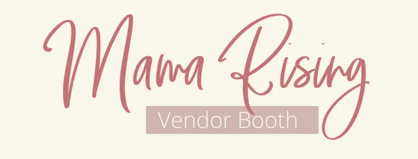 Mama Rising Vendor Booth