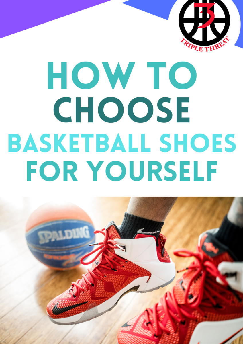 How to choose a basketball shoe for yourself