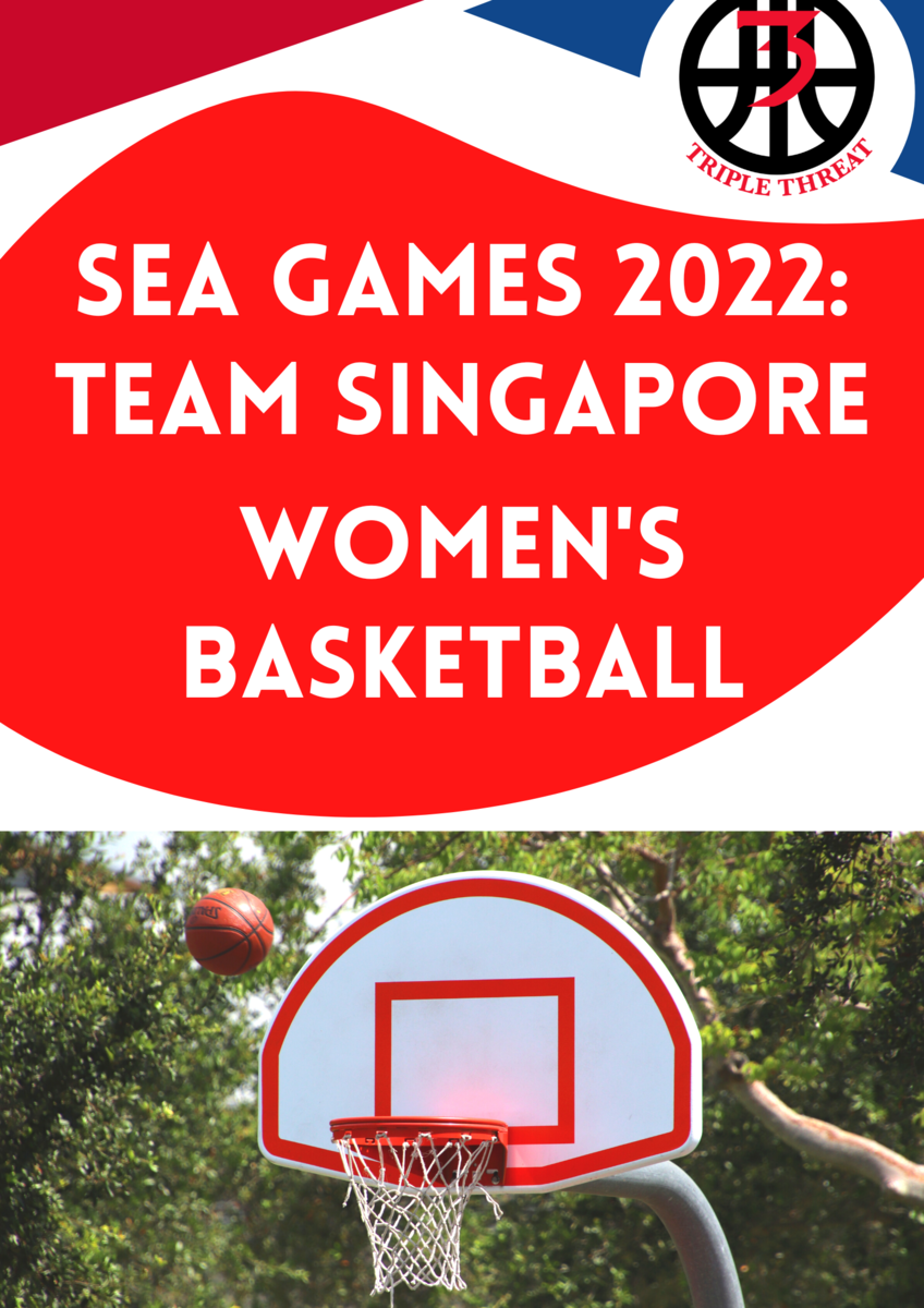 SEA Games 2022 Team Singapore Women’s Basketball