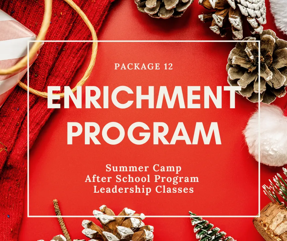 Package 12: Enrichment Program