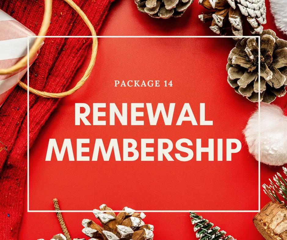 Package 14: Renewal Membership