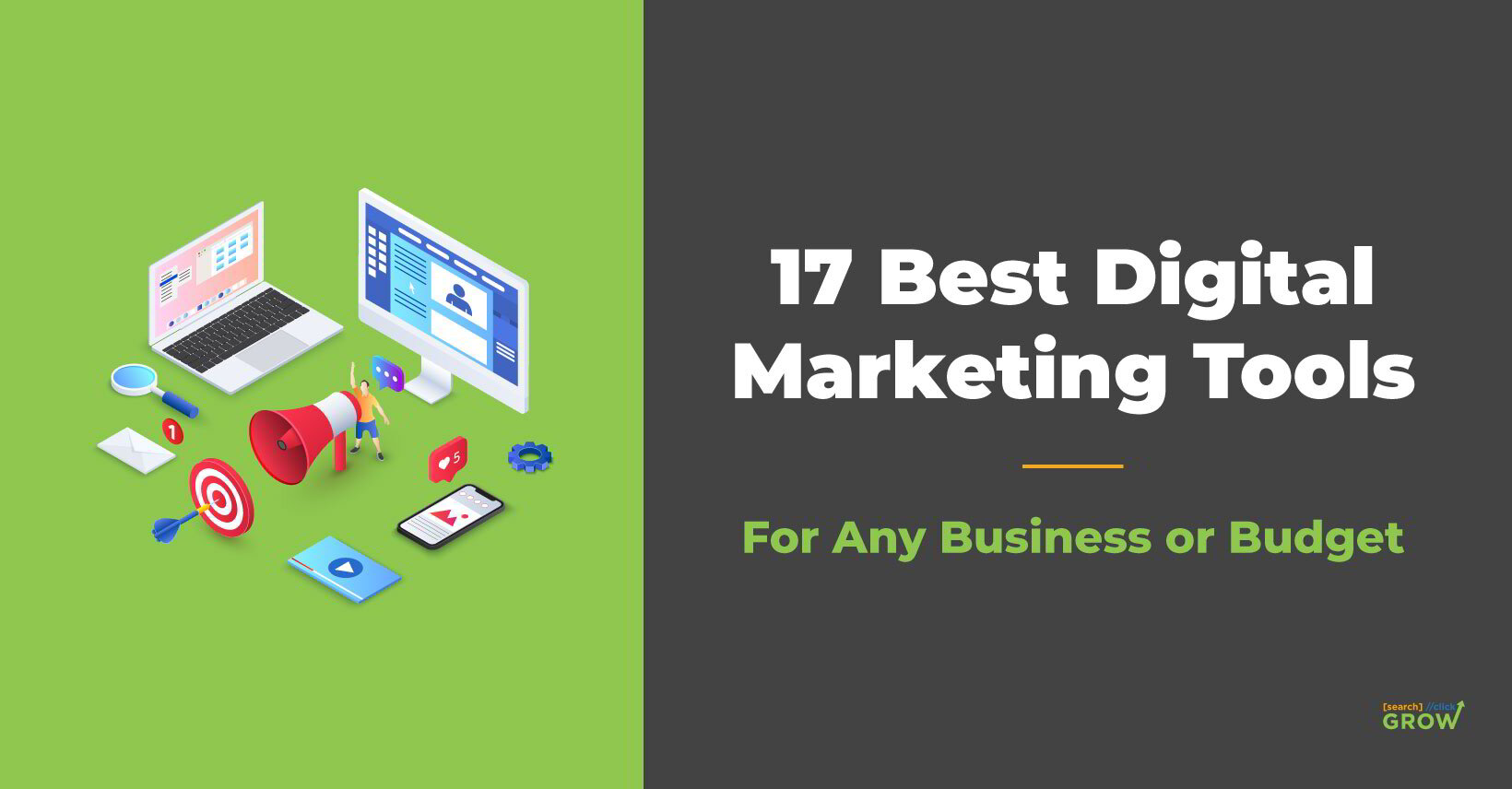 17 Best Digital Marketing Tools for Any Business or Budget