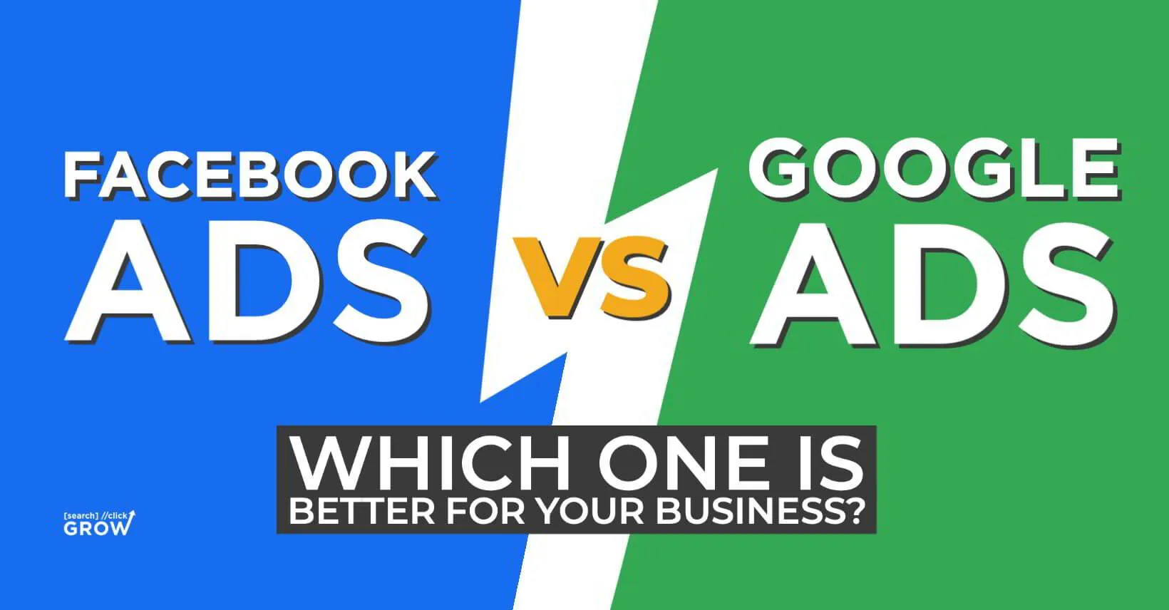 Facebook Ads vs Google Ads: Which Is Better for Your Business?