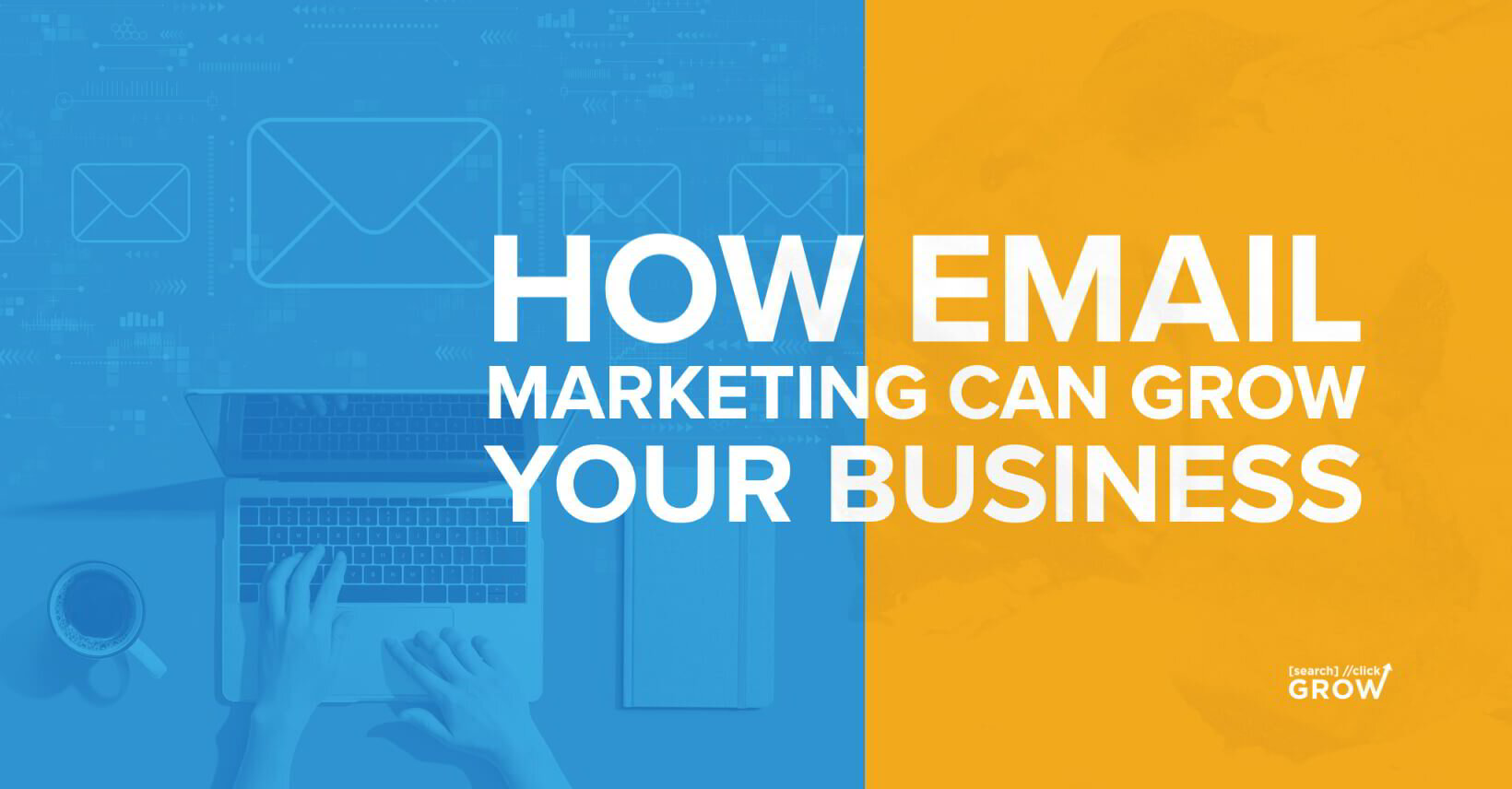 How Email Marketing Can Grow Your Business