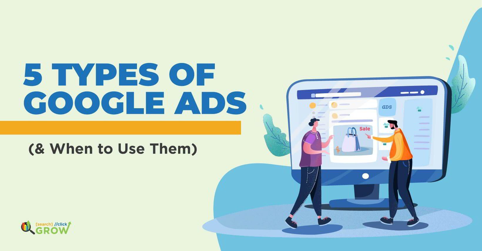 5 Types of Google Ads (& When to Use Them?)