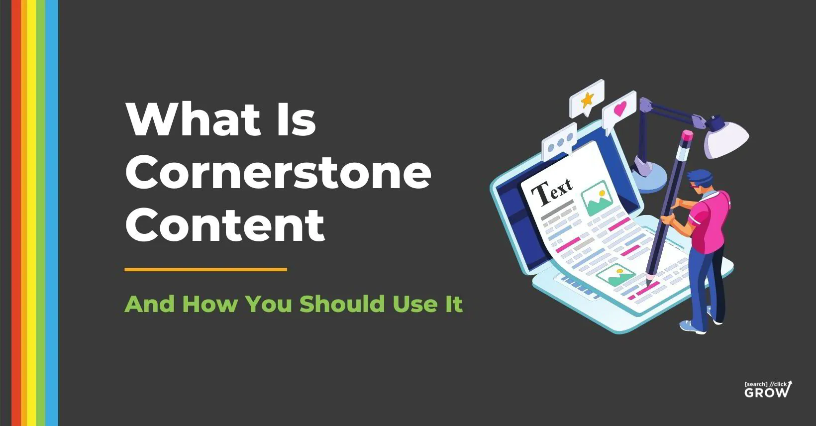 What Is Cornerstone Content and How You Should Use It