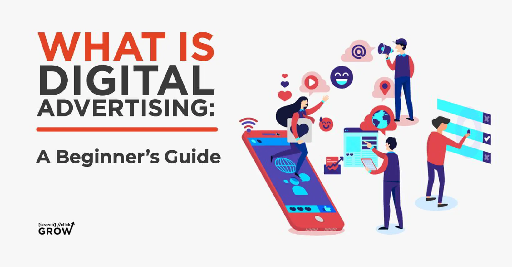 What Is Digital Advertising: A Beginner’s Guide