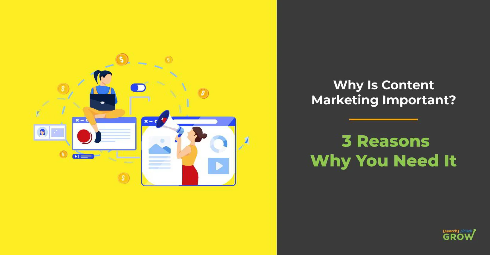 Why Is Content Marketing Important: 3 Reasons You Need It