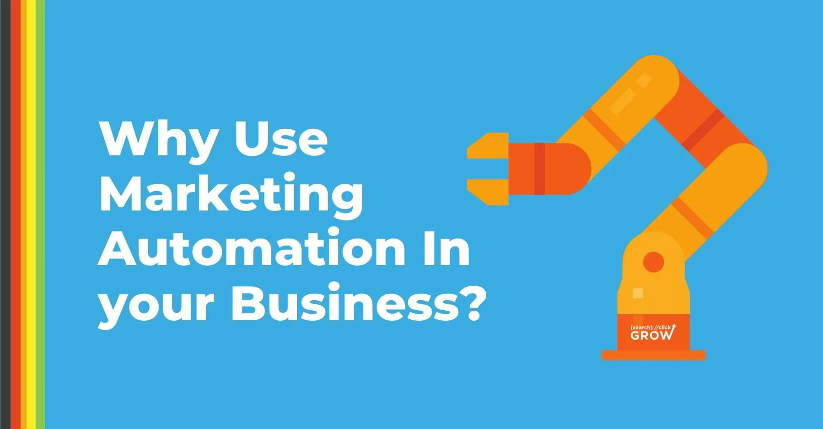 Why Use Marketing Automation In your Business