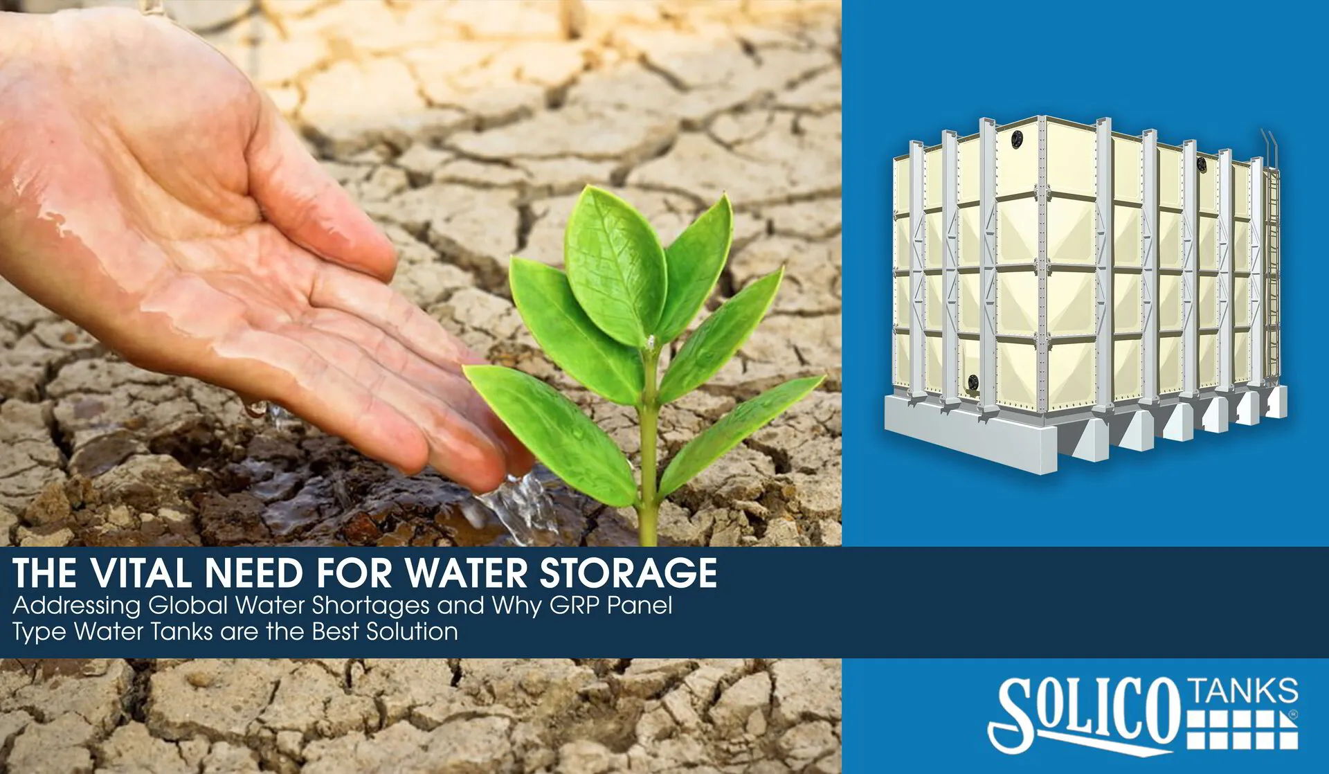 The Vital Need for Water Storage: Addressing Global Water Shortages and