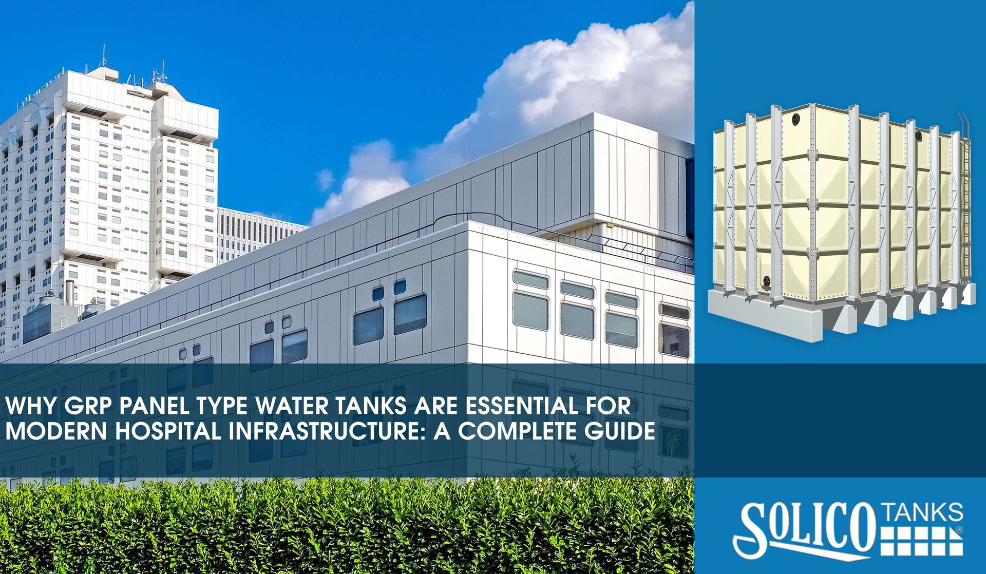 Why GRP Panel Type Water Tanks Are Essential for Modern Hospital ...