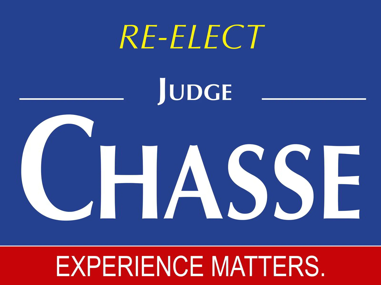 Reelect Judge Eric Chasse