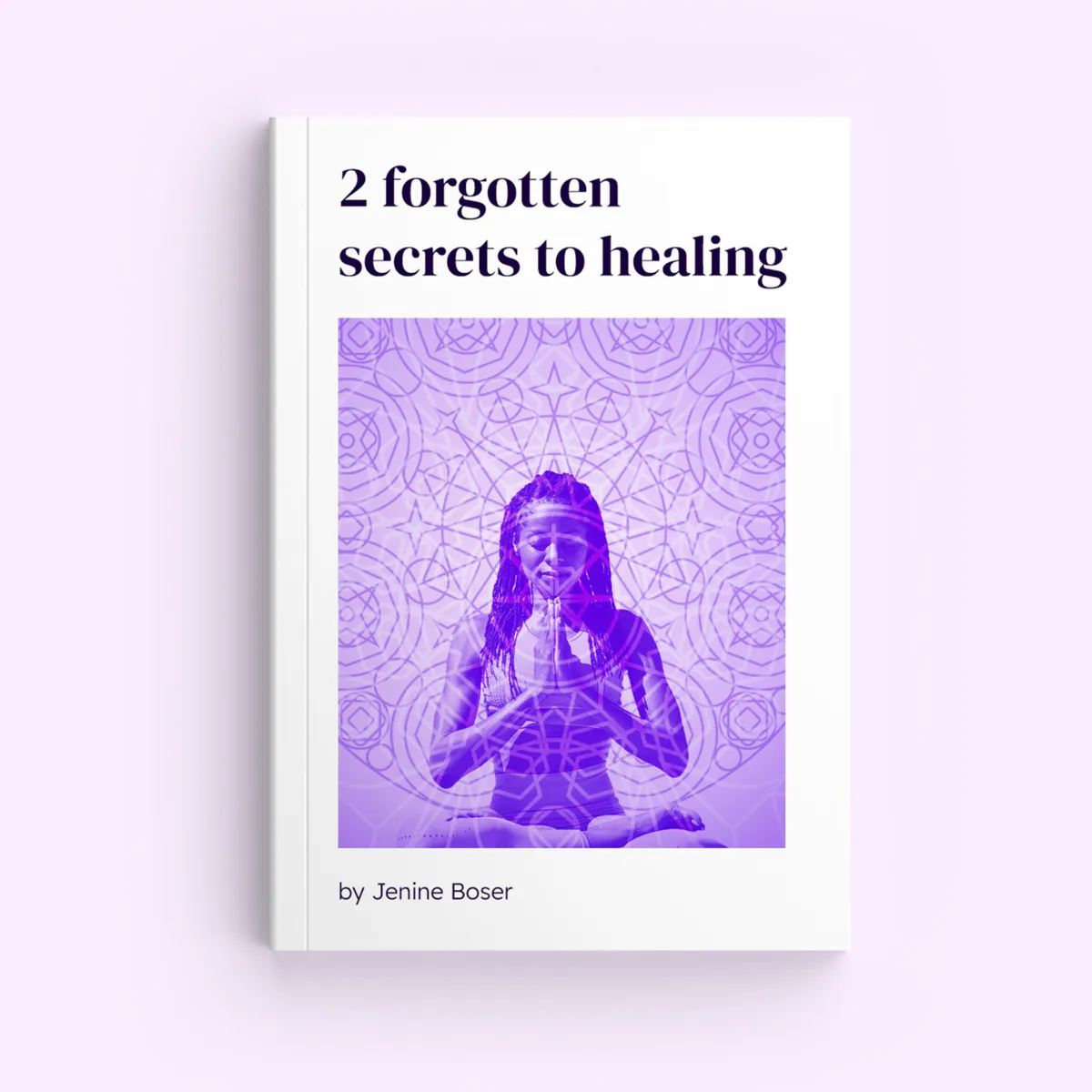 E-book: '2 forgotten secrets to healing'