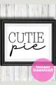 Cutie Pie Valentine's Day Digital Print