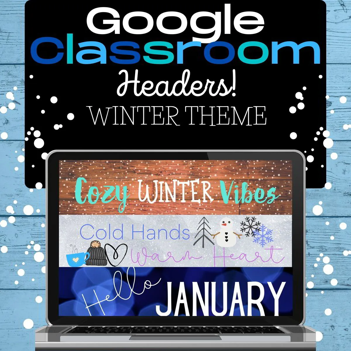 Headers for Google Classroom - WINTER THEME (editable)
