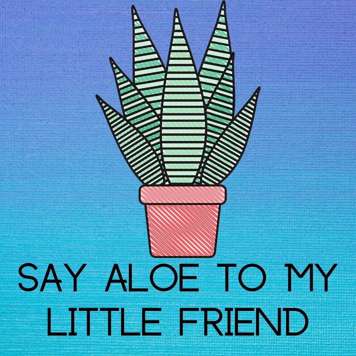 Say Aloe to my Little Friend - Google Classroom Header
