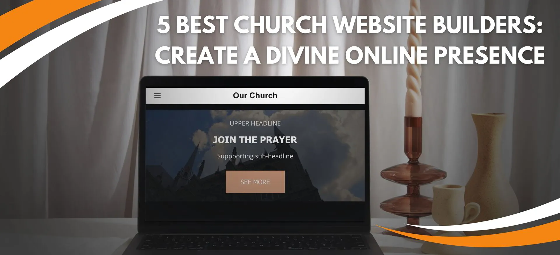 5 Best Church site Builders Create a Divine Online Presence