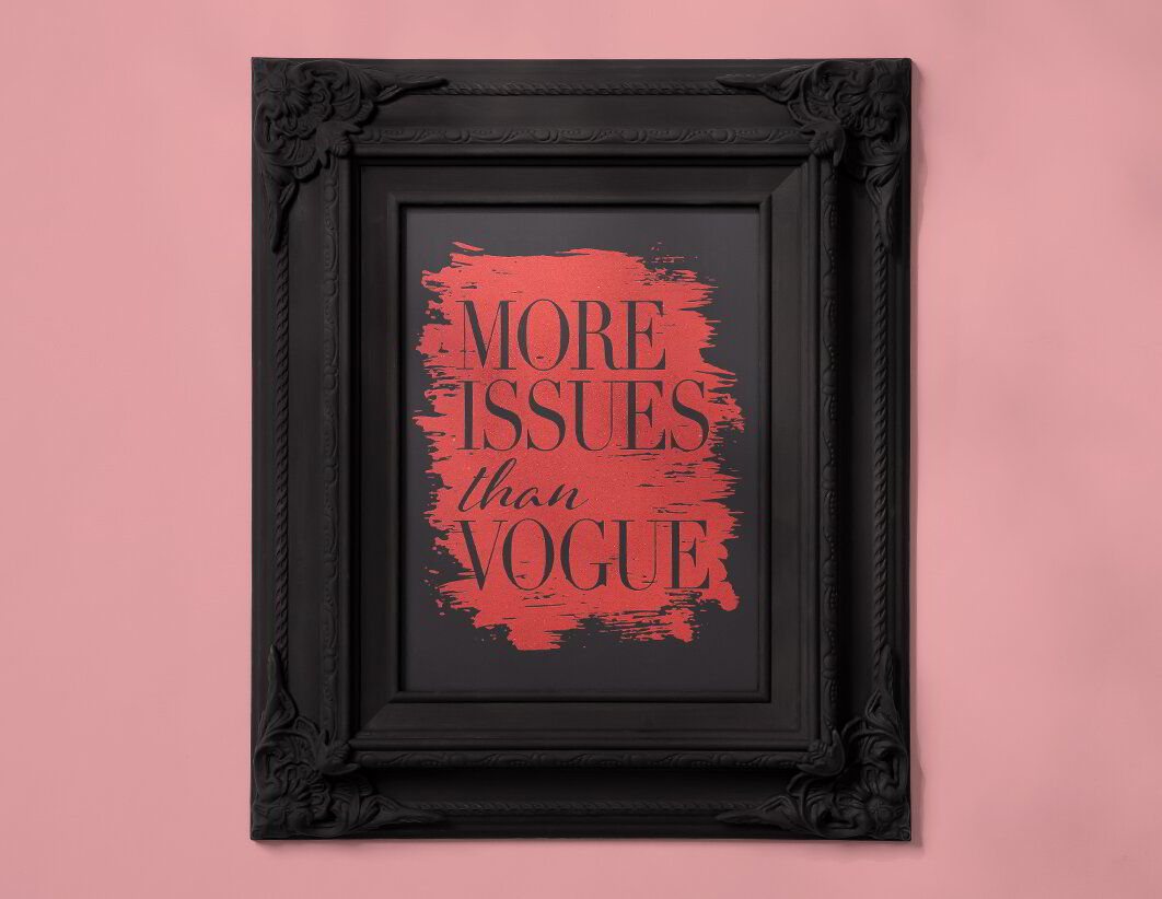 More Issues Than Vogue more-issues-than-vogue