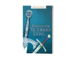   PRINCIPLES FOR VICTORIOUS LIVING VOLUME I & II