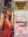 Business Besties Party Pack