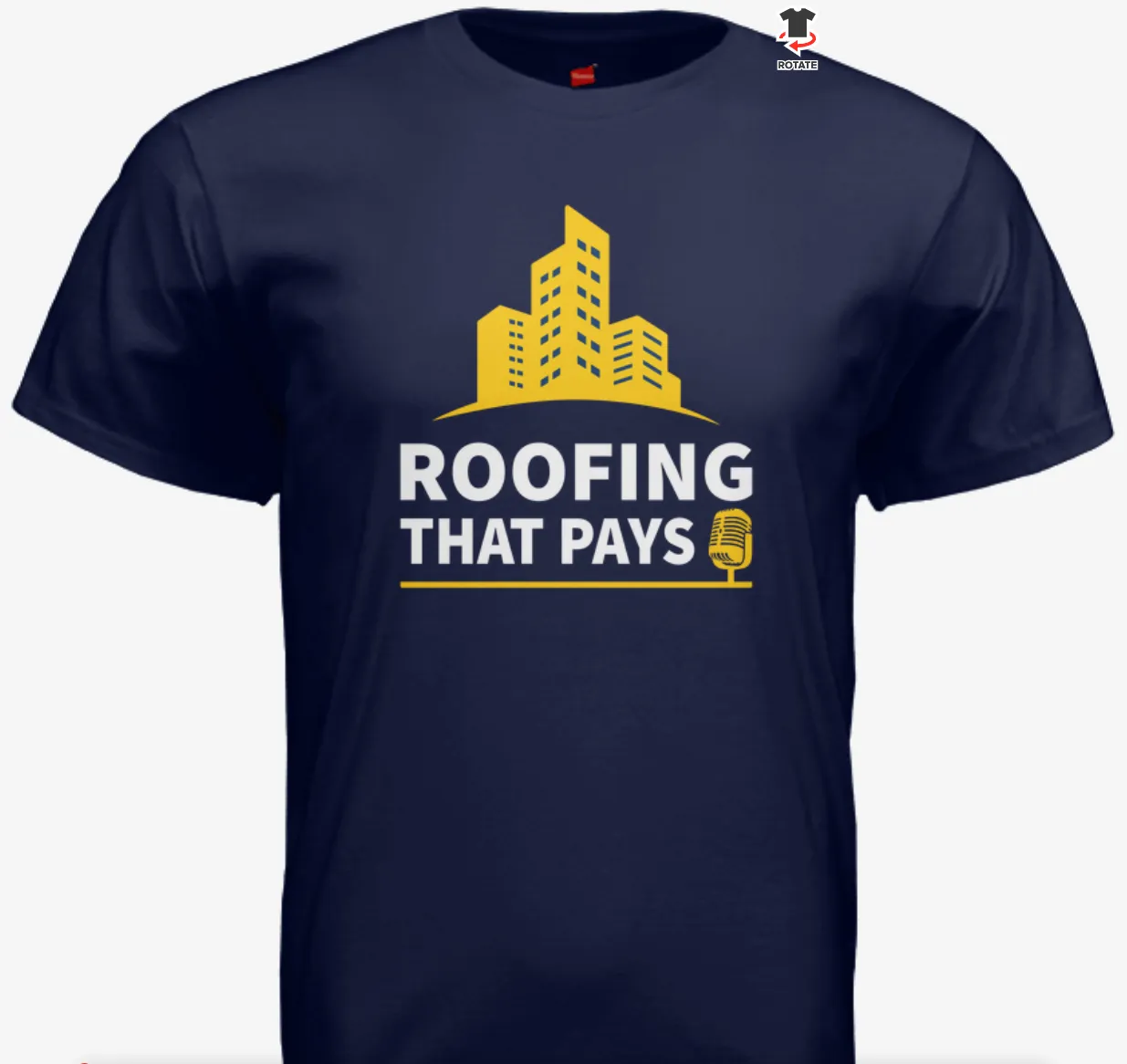 Roofing That Pays tee shirt