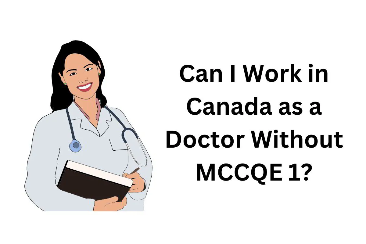 MedCognito Exam Preparation Series Can I Work in Canada as a Doctor