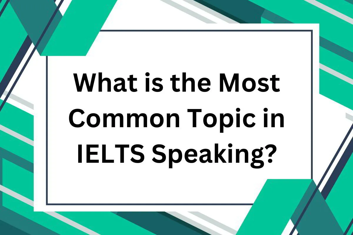common topic for ielts speaking
