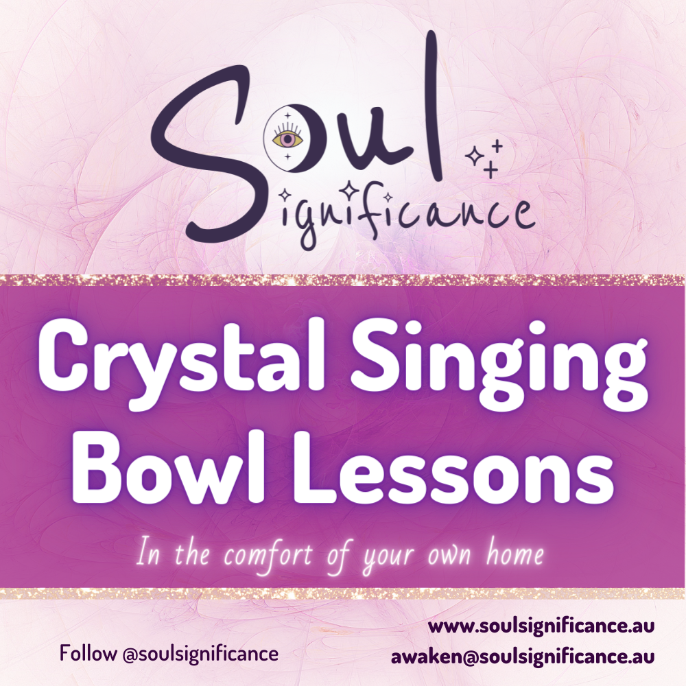 Crystal Singing Bowl Lessons in Brisbane by Soul Significance