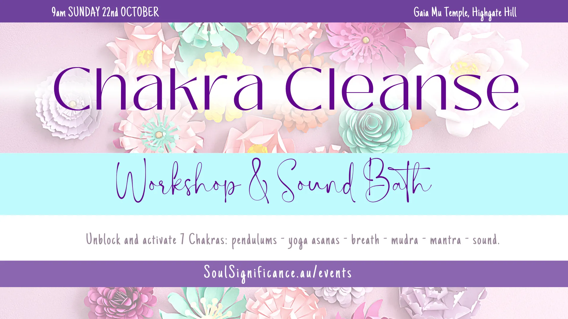 Chakra Cleanse Highgate Hill, October 22nd