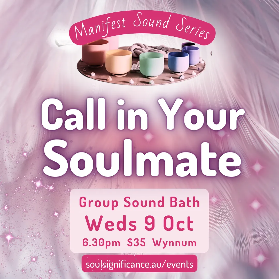 Call in Your Soulmate - Manifest Series