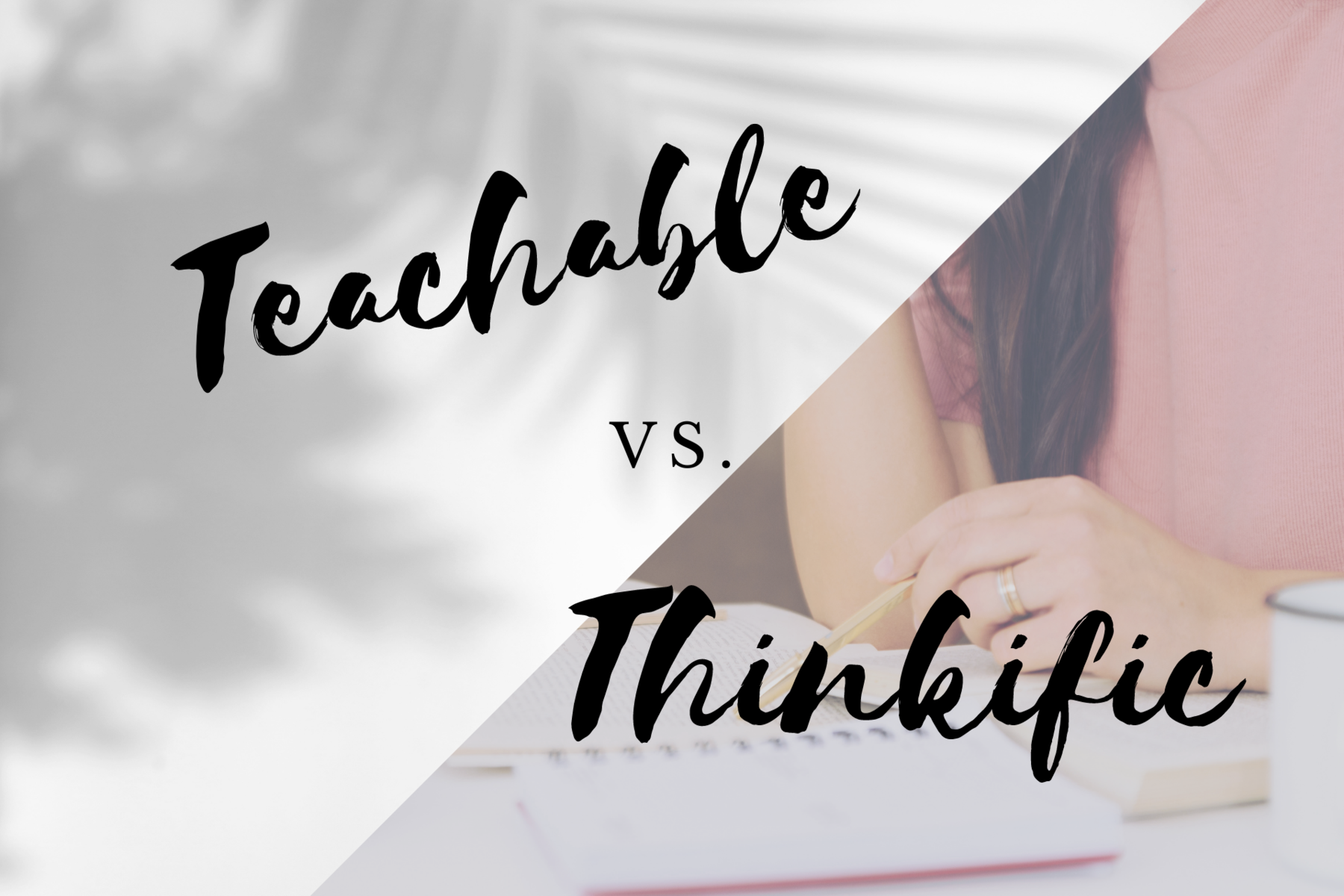 Pros and Cons of Teachable vs. Thinkific: Which Course Platform Is ...