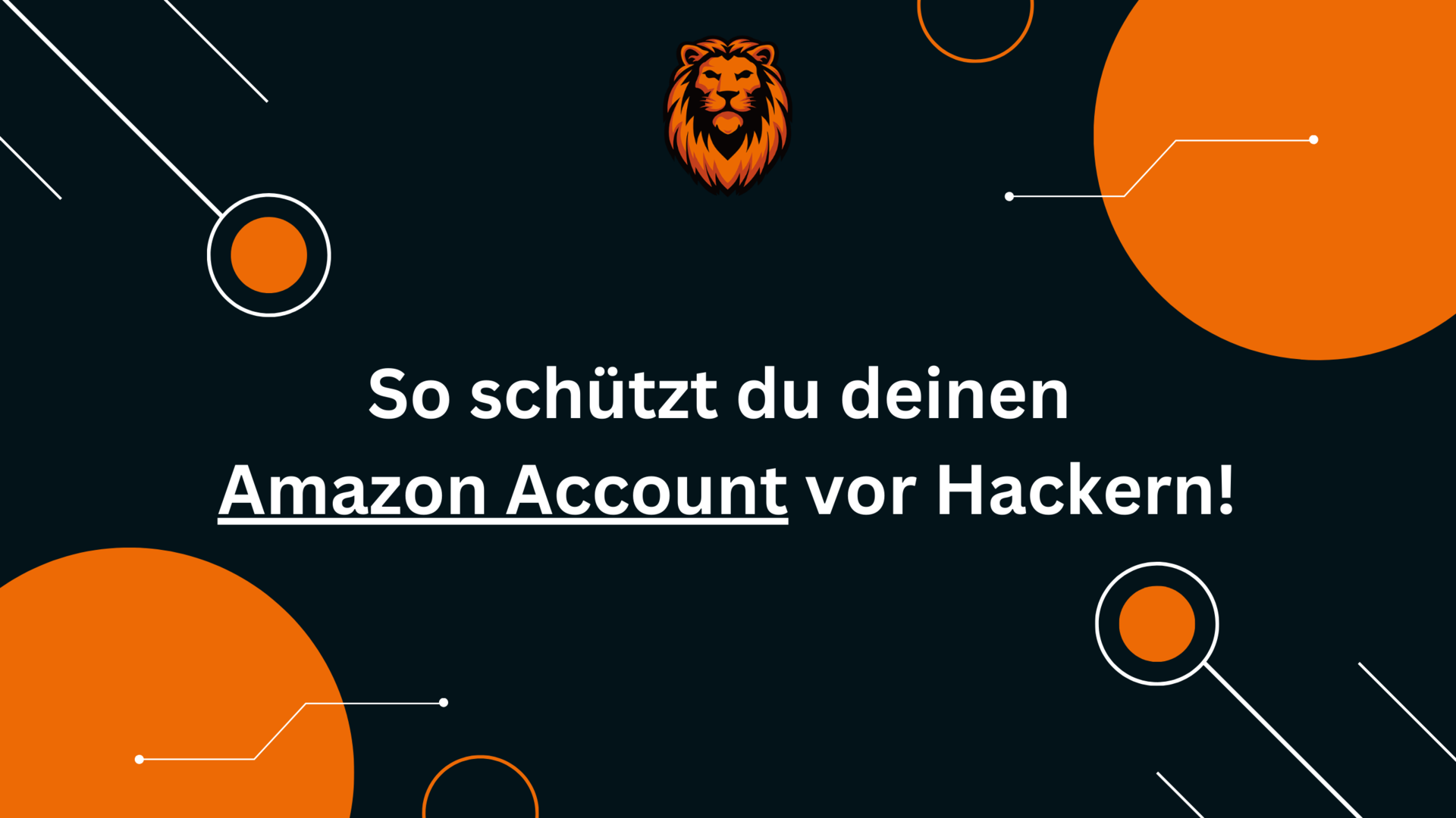 Amazon Konto schützen mit diesen 5 Tipps Hackerangriffe verhindern