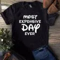 Best Day Ever, Most Expensive Day Ever Funny Couples T-Shirts