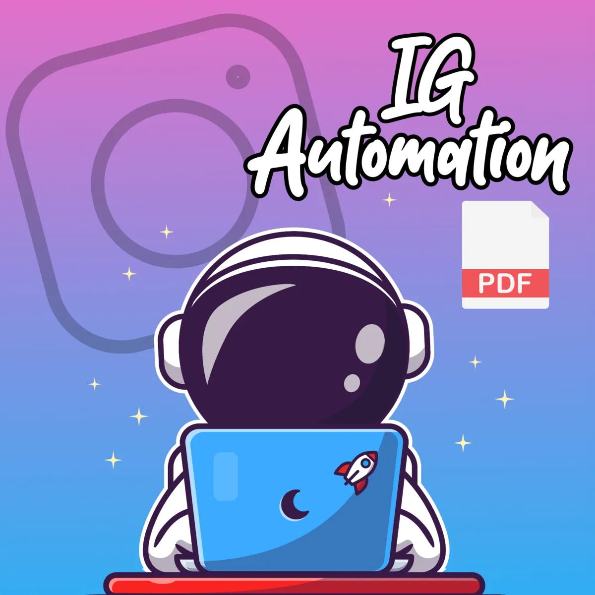 Instagram Automation Beginners Guide