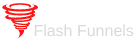 Flash Funnels