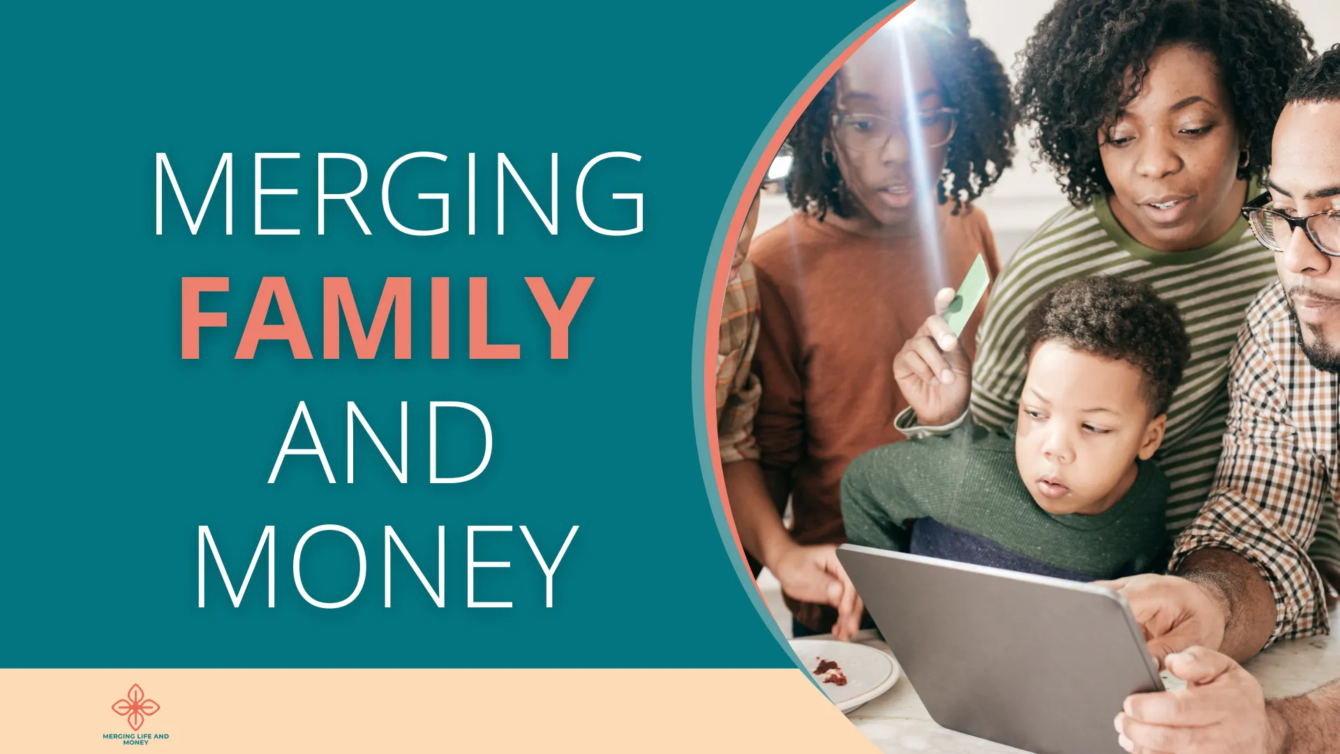 Merging FAMILY and MONEY (Payment Plan)