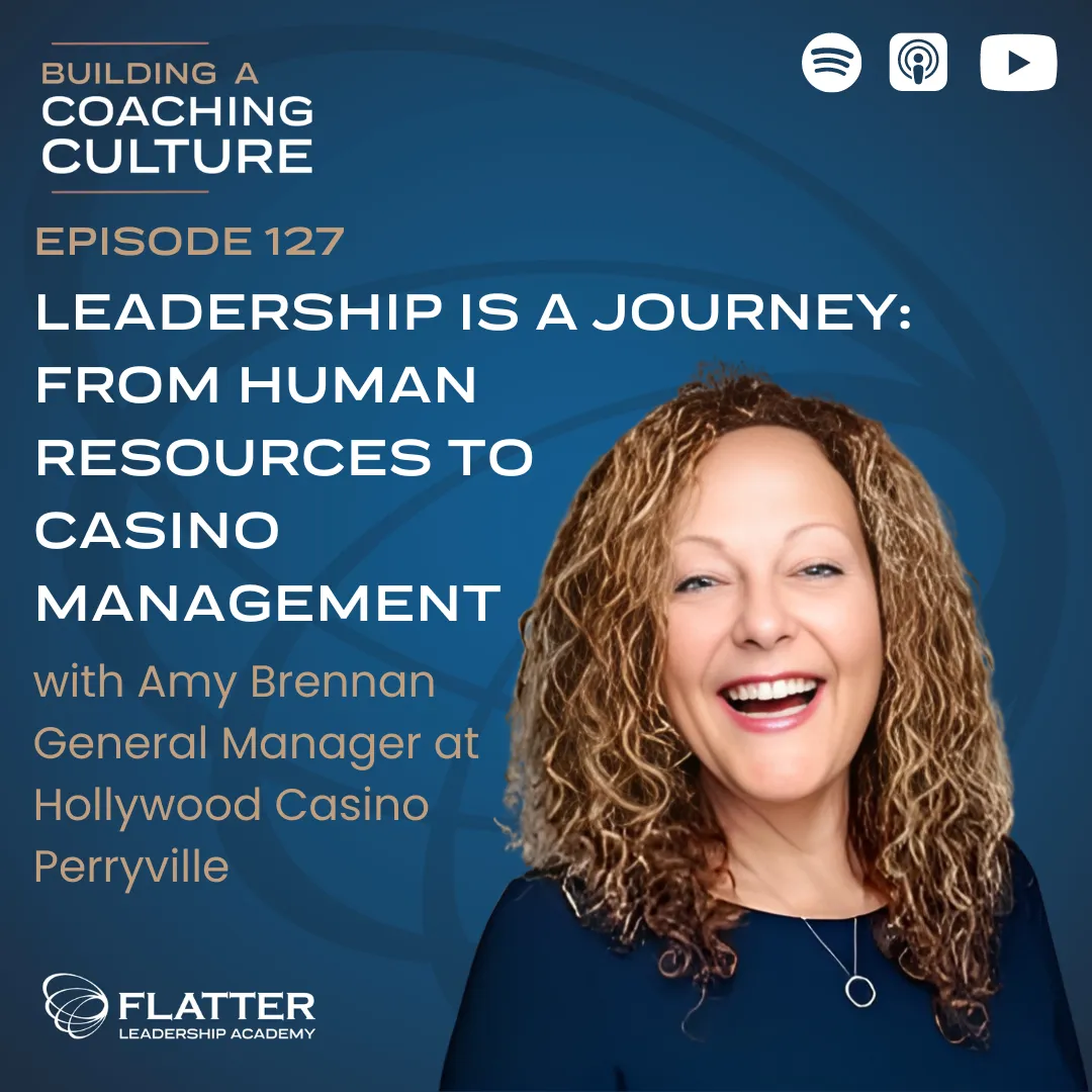 Leadership is a Journey: From Human Resources to Casino Management | with Amy C. Brennan